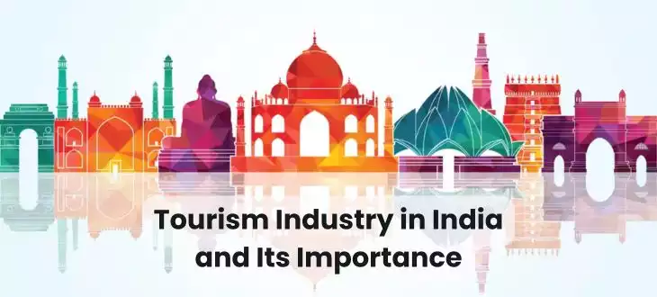 Tourism Industry in India and Its Importance